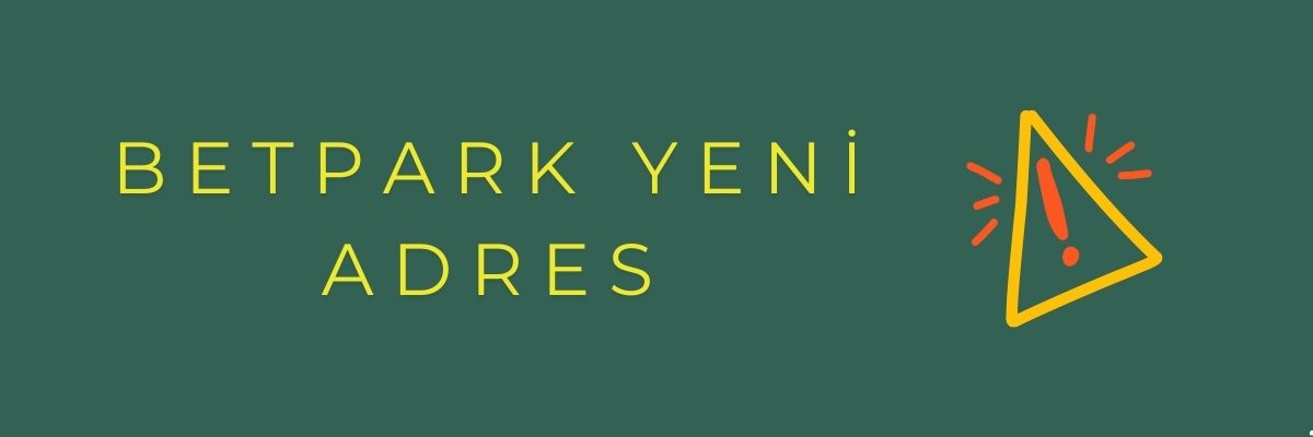 Betpark Yeni Adres